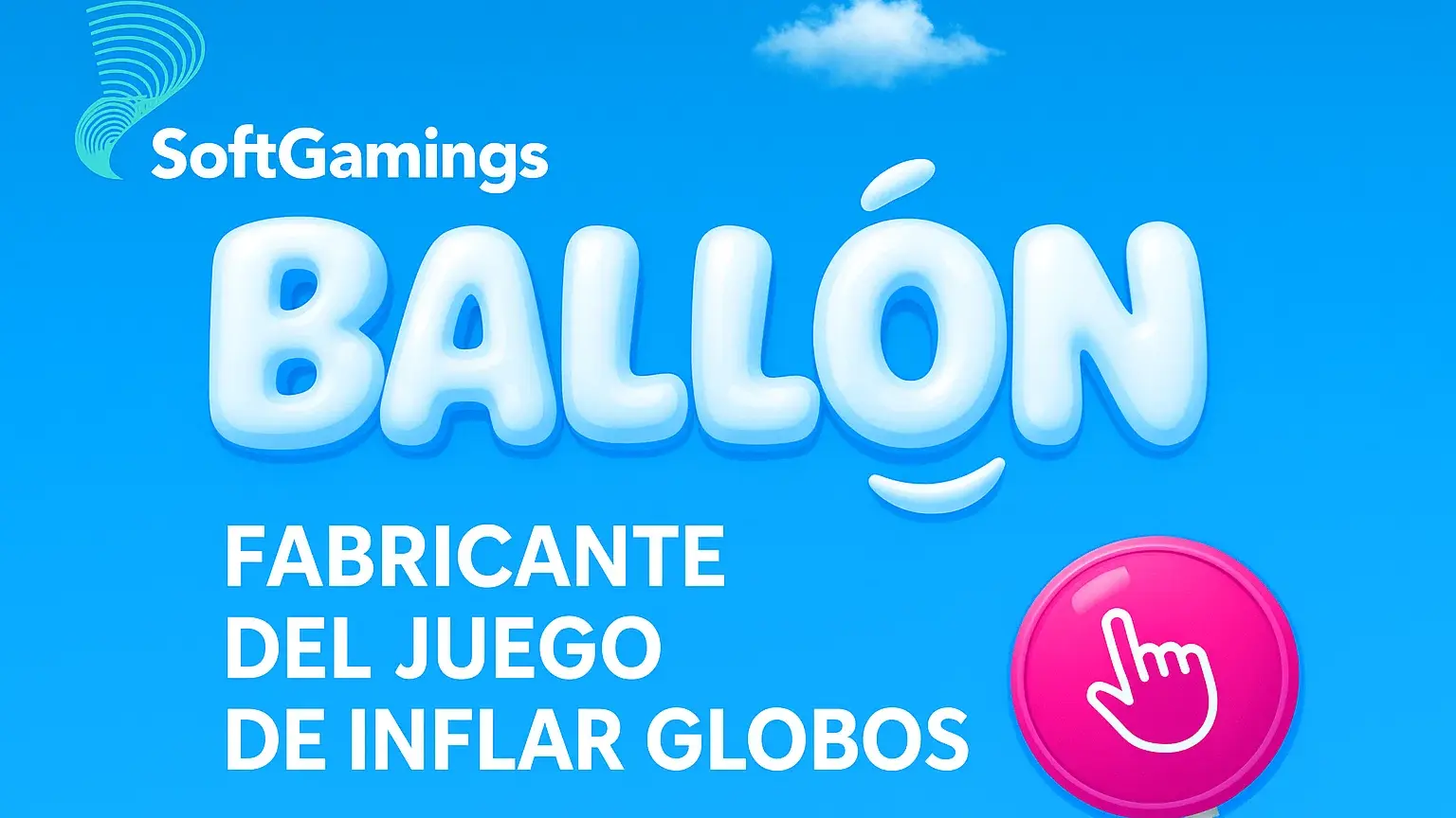 Sección: Fabricante del “juego de inflar globos” y datos clave